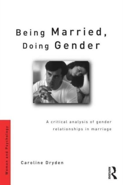 Being Married, Doing Gender