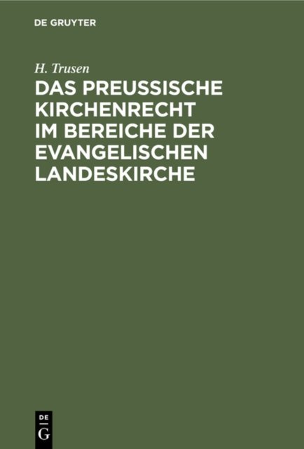 preußische Kirchenrecht im Bereiche der evangelischen Landeskirche