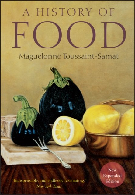 History of Food 2e