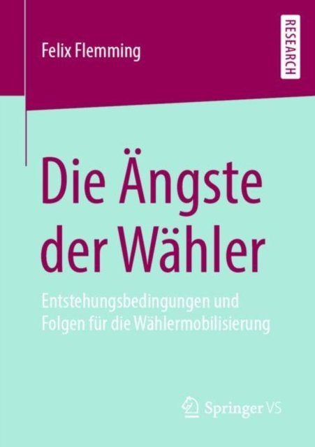 Die Angste der Wahler