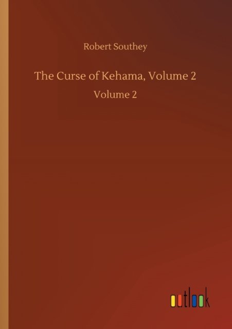 The Curse of Kehama, Volume 2
