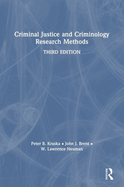 Criminal Justice and Criminology Research Methods