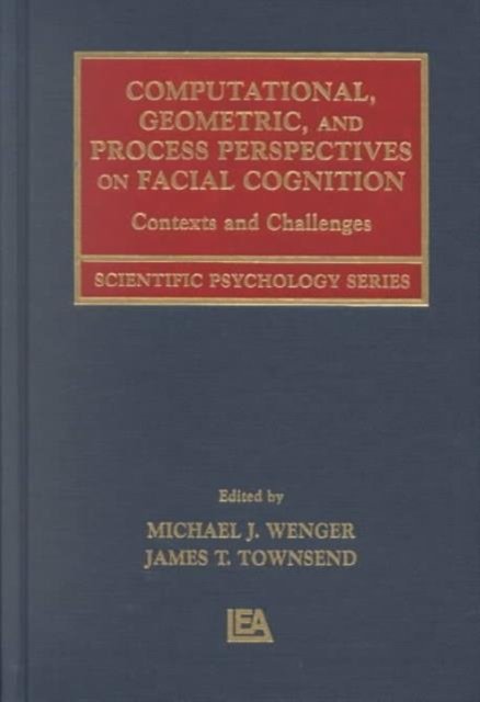 Computational, Geometric, and Process Perspectives on Facial Cognition