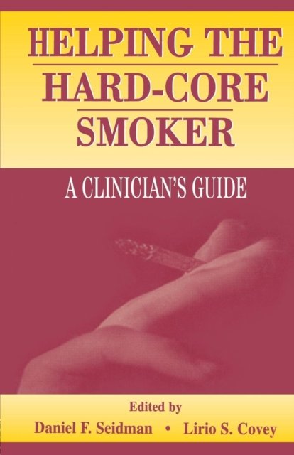 Helping the Hard-core Smoker