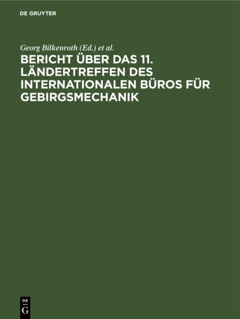 Bericht Uber Das 11. Landertreffen Des Internationalen Buros Fur Gebirgsmechanik
