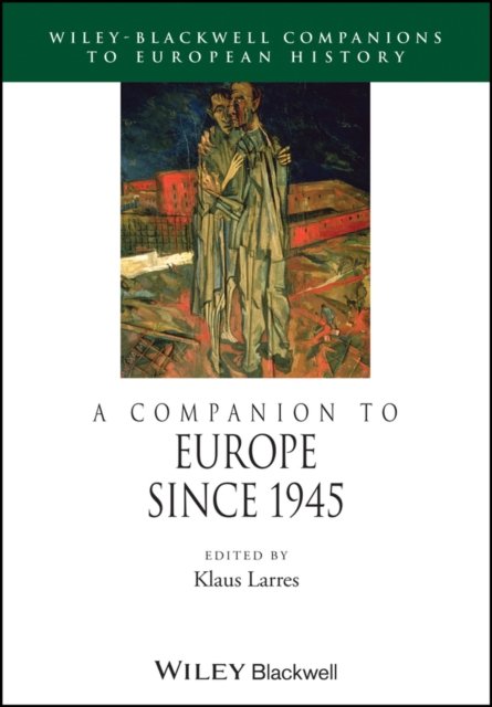 A Companion to Europe since 1945