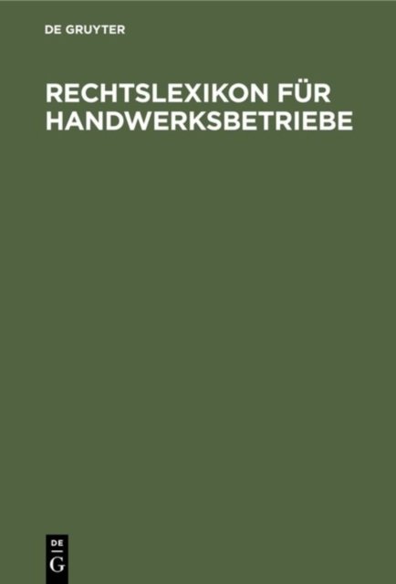 Rechtslexikon fur Handwerksbetriebe