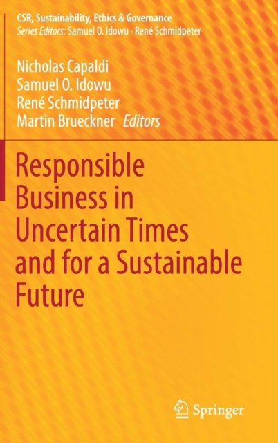 Responsible Business in Uncertain Times and for a Sustainable Future