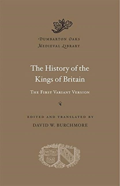 The History of the Kings of Britain – The First Variant Version