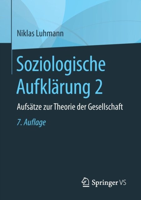 Soziologische Aufklärung 2