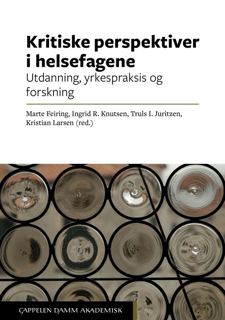 Kritiske perspektiver i helsefagene