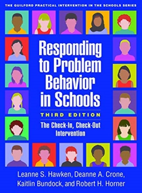 Responding to Problem Behavior in Schools
