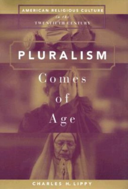 Pluralism Comes of Age