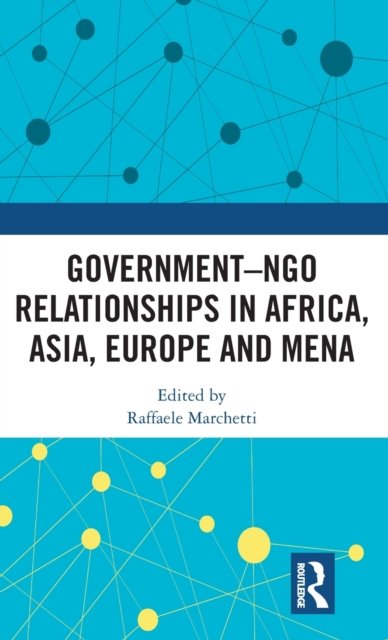 Government–NGO Relationships in Africa, Asia, Europe and MENA