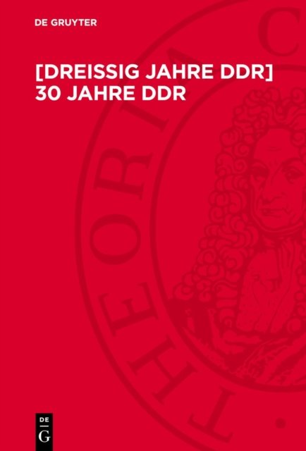 [Dreißig Jahre Ddr] 30 Jahre DDR