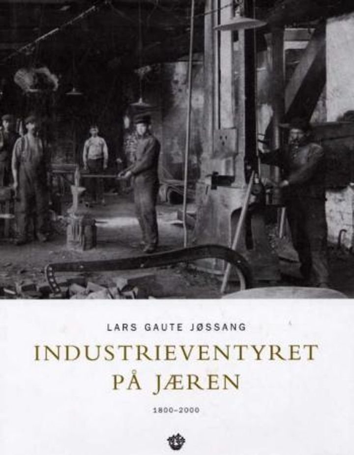 Industrieventyret på Jæren - 1800-2000