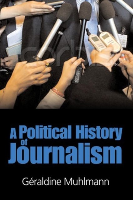 Political History of Journalism