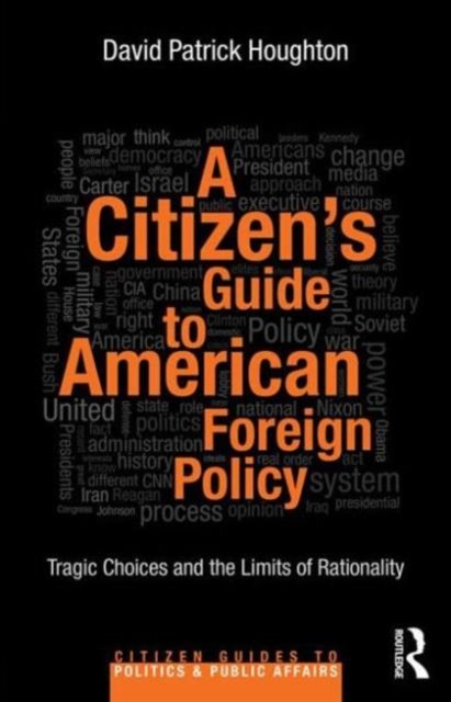 A Citizen's Guide to American Foreign Policy