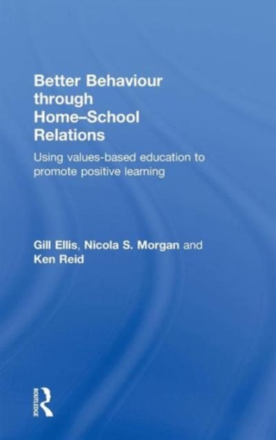Better Behaviour Through Home-School Relations
