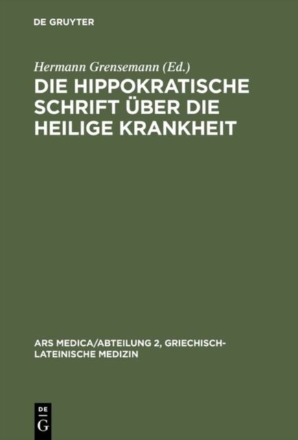 Die hippokratische Schrift Uber die heilige Krankheit