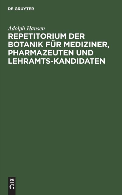 Repetitorium Der Botanik Fur Mediziner, Pharmazeuten Und Lehramts-Kandidaten