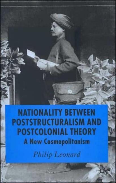 Nationailty Between Poststructuralism and Postcolonial Theory