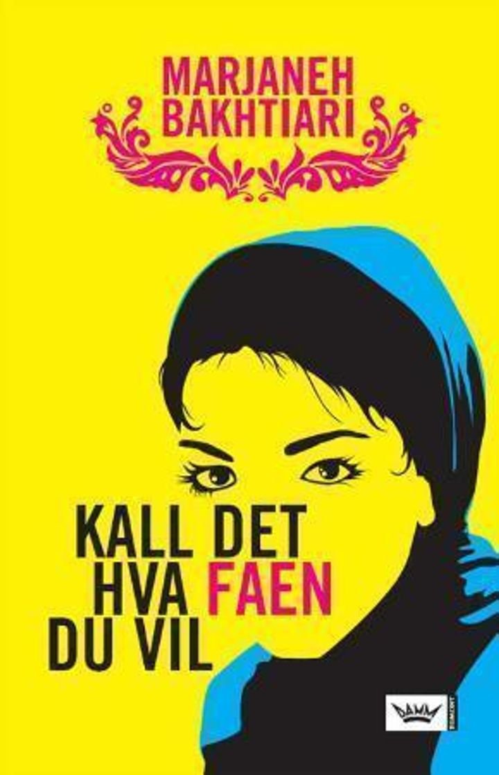 Kall det hva faen du vil - roman