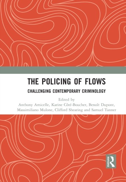 The Policing of Flows