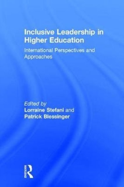 Inclusive Leadership in Higher Education