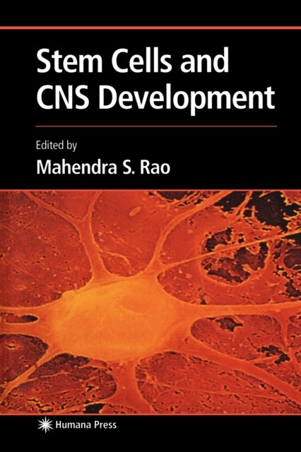 Stem Cells and CNS Development