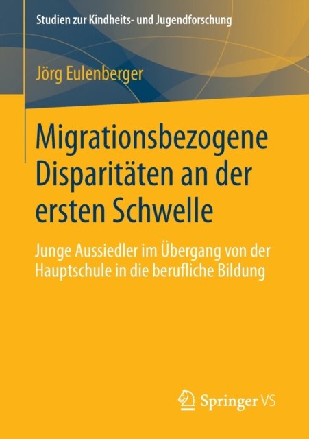Migrationsbezogene Disparitaten an der ersten Schwelle.