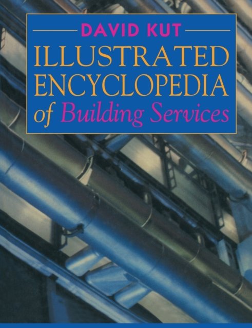 Encyclopedia of Building Services