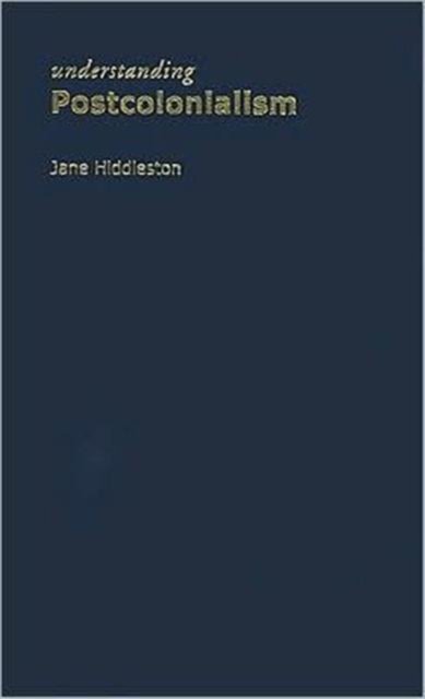 Understanding Postcolonialism