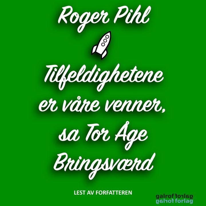 Tilfeldighetene er våre venner, sa Tor Åge Bringsværd