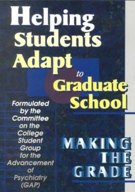 Helping Students Adapt to Graduate School
