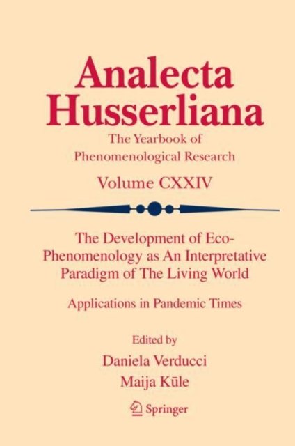 The Development of Eco-Phenomenology as An Interpretative Paradigm of The Living World