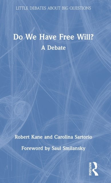 Do We Have Free Will?