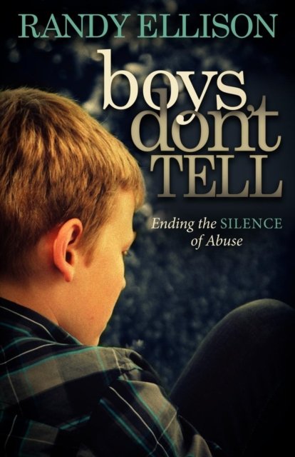 Boys Don''t Tell
