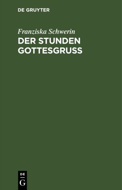 Der Stunden Gottesgruß