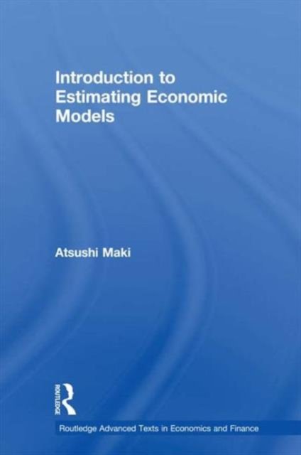 Introduction to Estimating Economic Models