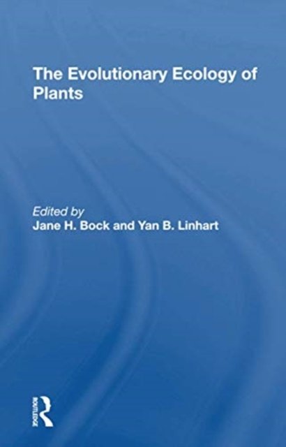 The Evolutionary Ecology Of Plants