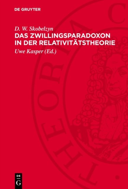 Das Zwillingsparadoxon in Der Relativitatstheorie