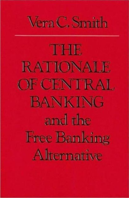 Rationale of Central Banking
