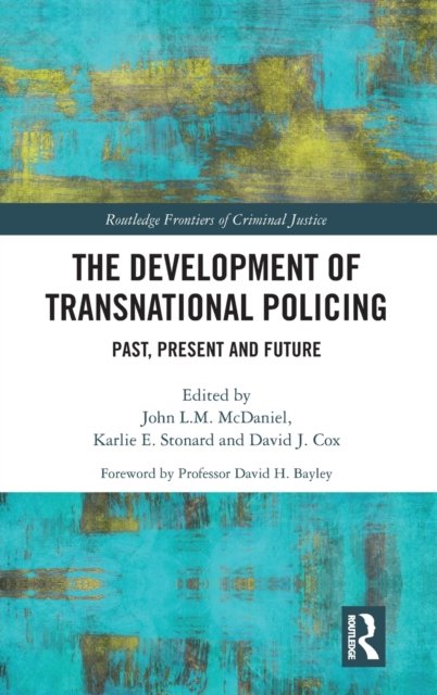The Development of Transnational Policing