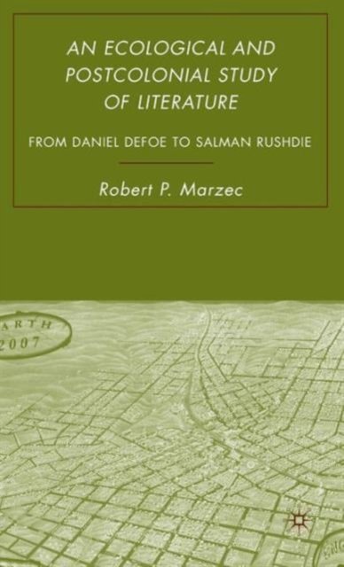 An Ecological and Postcolonial Study of Literature