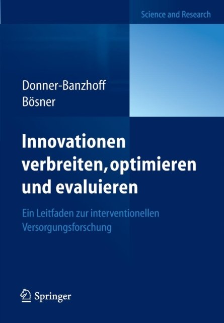 Innovationen verbreiten, optimieren und evaluieren