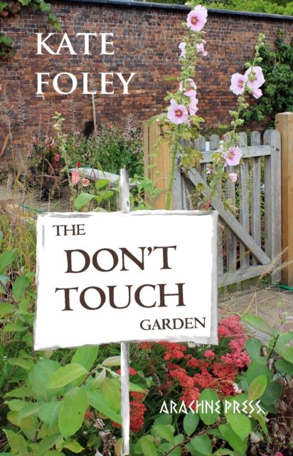 Don''t Touch Garden