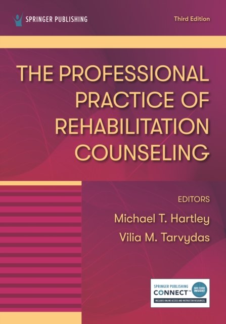 The Professional Practice of Rehabilitation Counseling
