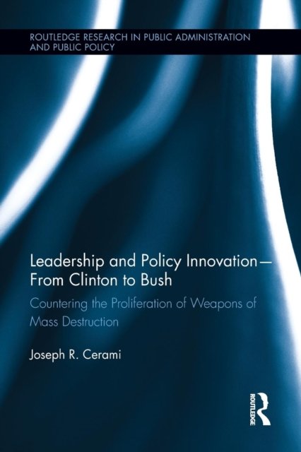 Leadership and Policy Innovation ? from Clinton to Bush