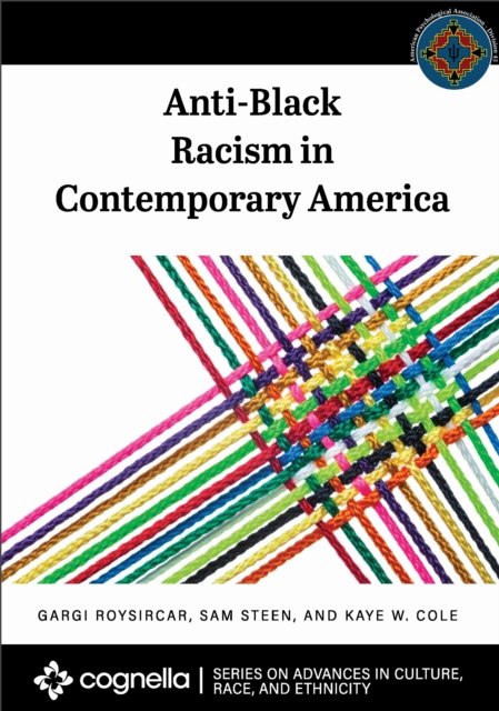 Anti-Black Racism in Contemporary America